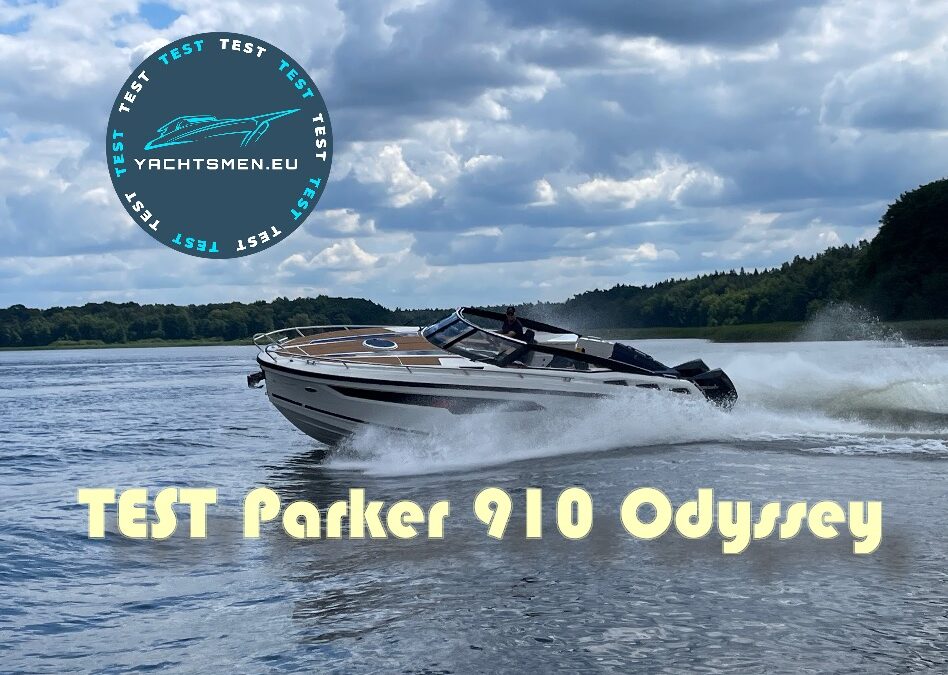 TEST Parker 910 Odyssey – do zabawy i komfortowej rekreacji