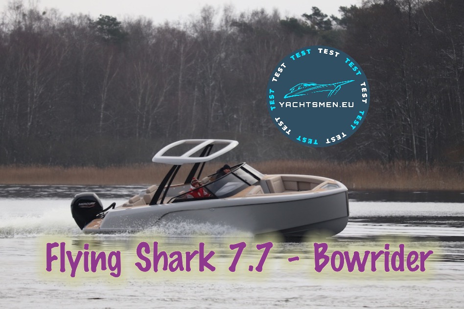 TEST Flying Shark 7.7 Bowrider – nowość ze stoczni VTS Boats
