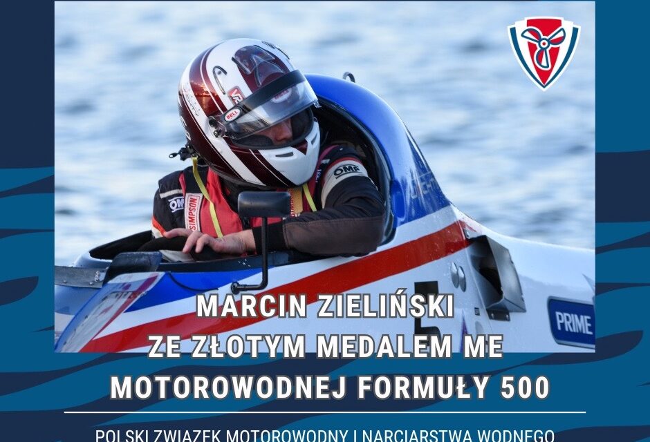 Marcin Zieliński ponownie motorowodnym Mistrzem Europy!