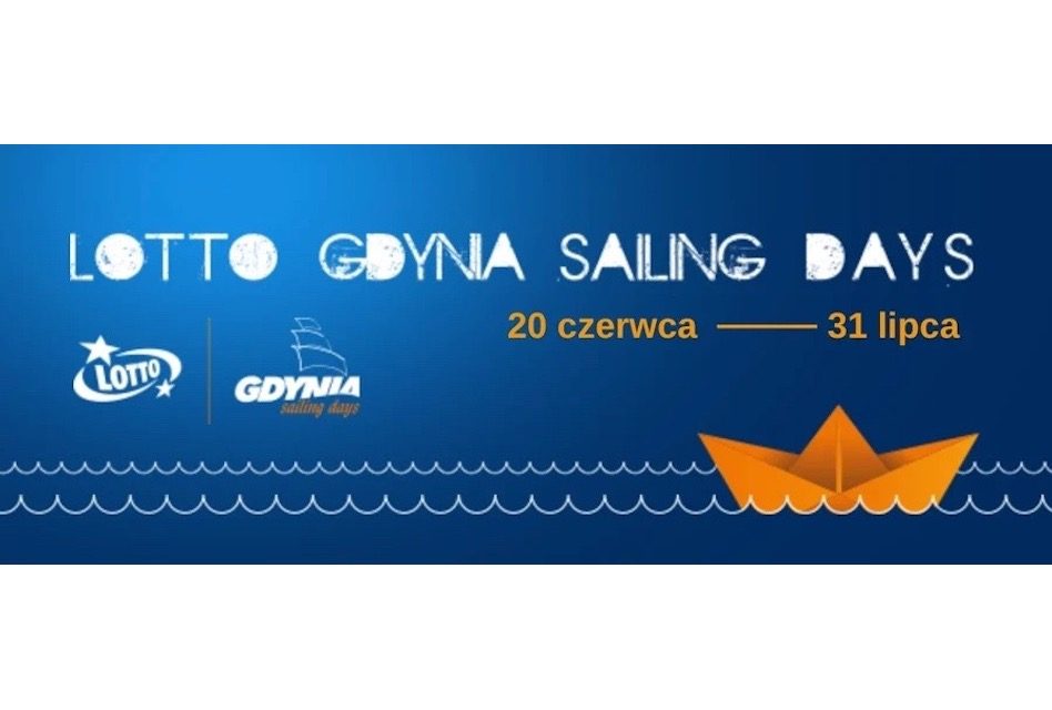 LOTTO Gdynia Sailing Days już od 20 czerwca – olimpijczycy wracają do rywalizacji, a marina zamieni się w centrum wakacyjnych atrakcji