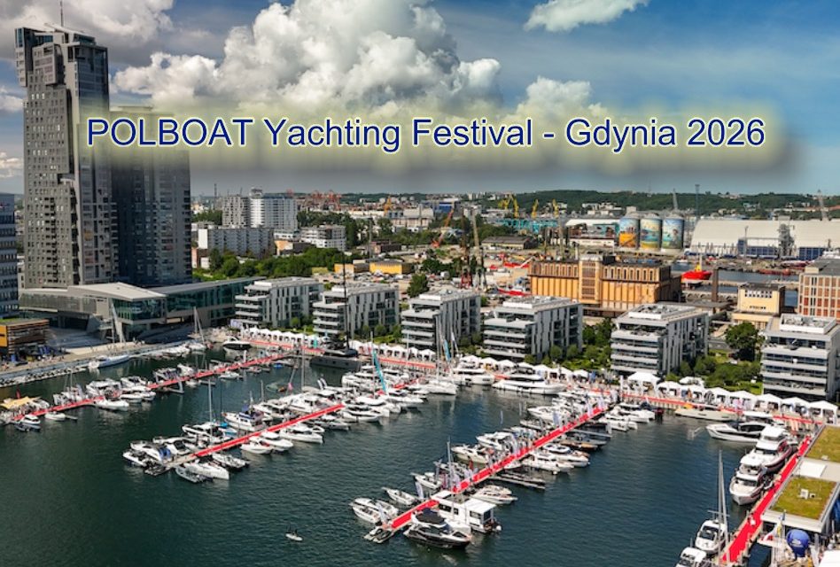 POLBOAT YACHTING FESTIVAL 2026 – gdyński salon jachtowy