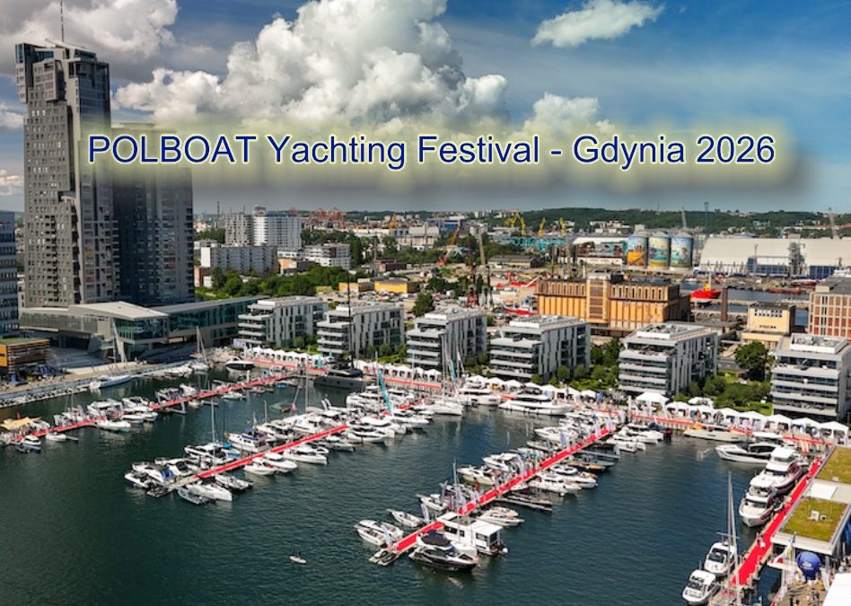 POLBOAT YACHTING FESTIVAL 2026 – gdyński salon jachtowy